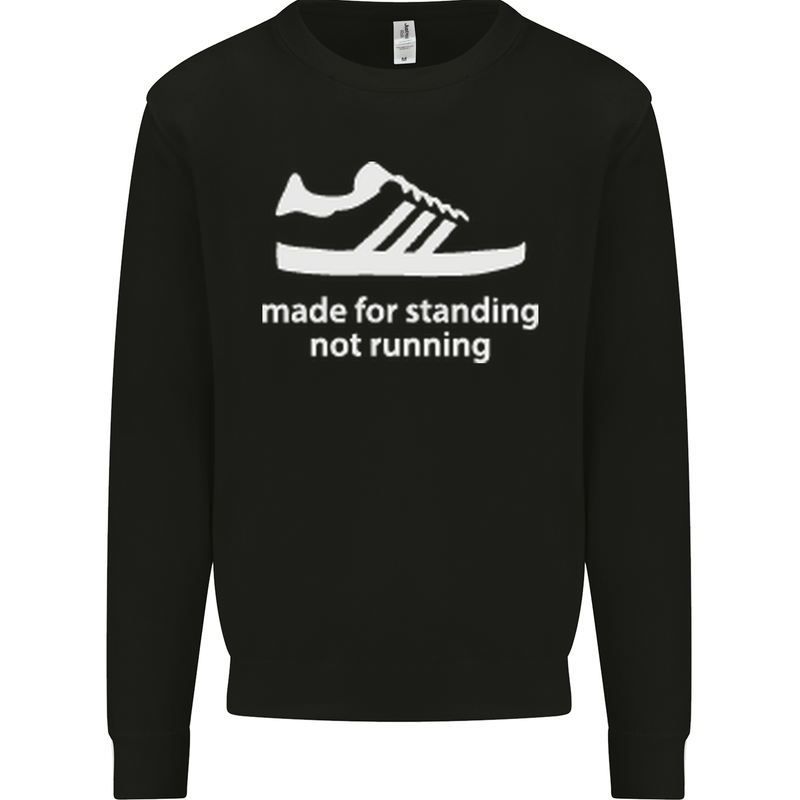 Made for Standing Not Walking Hooligan Mens Sweatshirt Jumper Black
