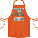 Made in the 80's Funny Birthday Retro Cotton Apron 100% Organic Orange
