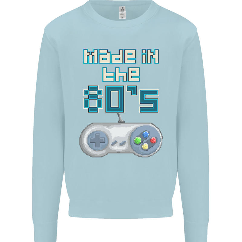 Made in the 80's Funny Birthday Retro Mens Sweatshirt Jumper Light Blue