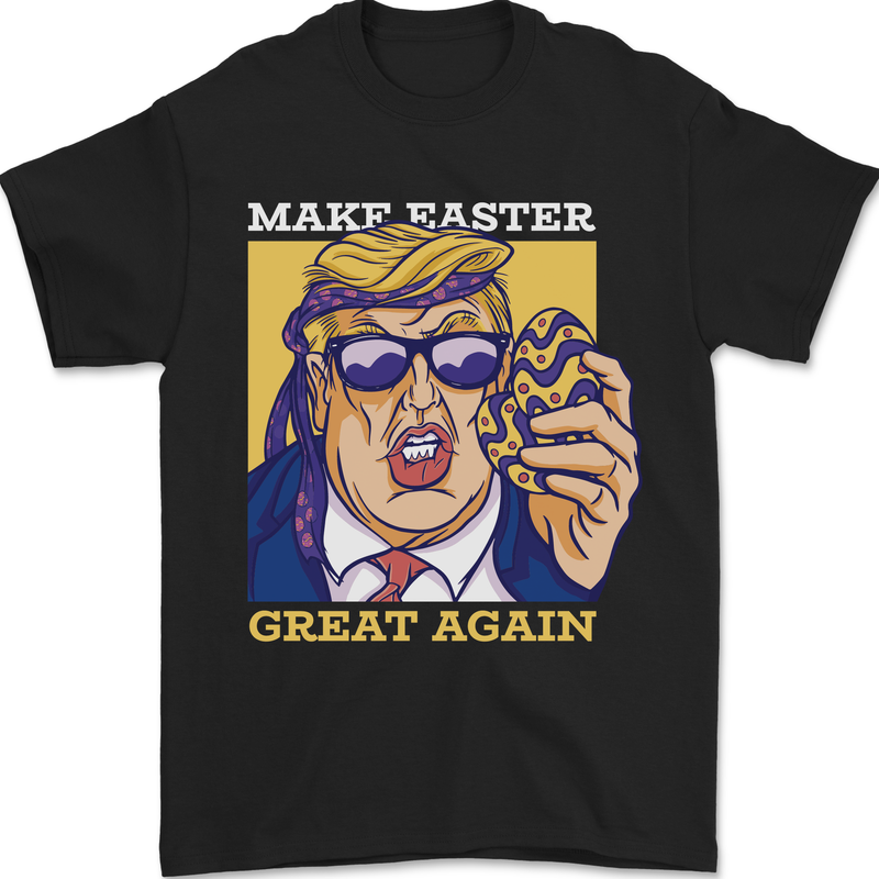 Make Easter Great Again Funny Donald Trump Mens T-Shirt 100% Cotton Black