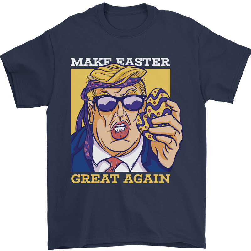 Make Easter Great Again Funny Donald Trump Mens T-Shirt 100% Cotton Navy Blue