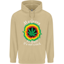 Marijuana at Least Its Not Crack Weed Mens 80% Cotton Hoodie Sand