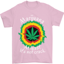 Marijuana at Least Its Not Crack Weed Mens T-Shirt Cotton Gildan Light Pink