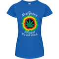 Marijuana at Least Its Not Crack Weed Womens Petite Cut T-Shirt Royal Blue