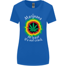 Marijuana at Least Its Not Crack Weed Womens Wider Cut T-Shirt Royal Blue
