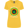 Marijuana at Least Its Not Crack Weed Womens Wider Cut T-Shirt Yellow
