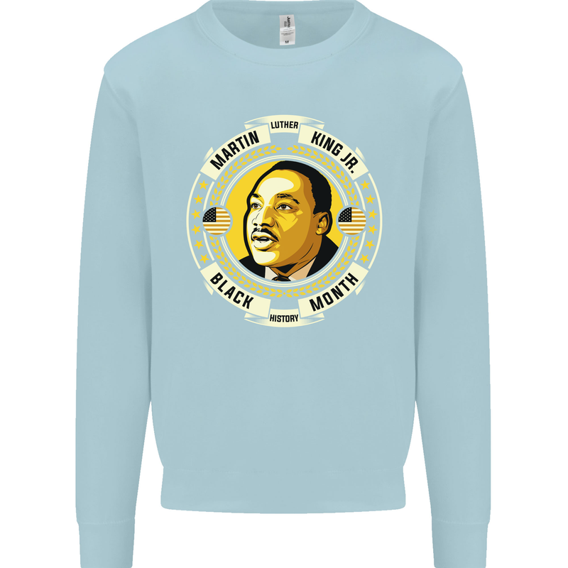 Martin Luther King Black History Month Kids Sweatshirt Jumper Light Blue