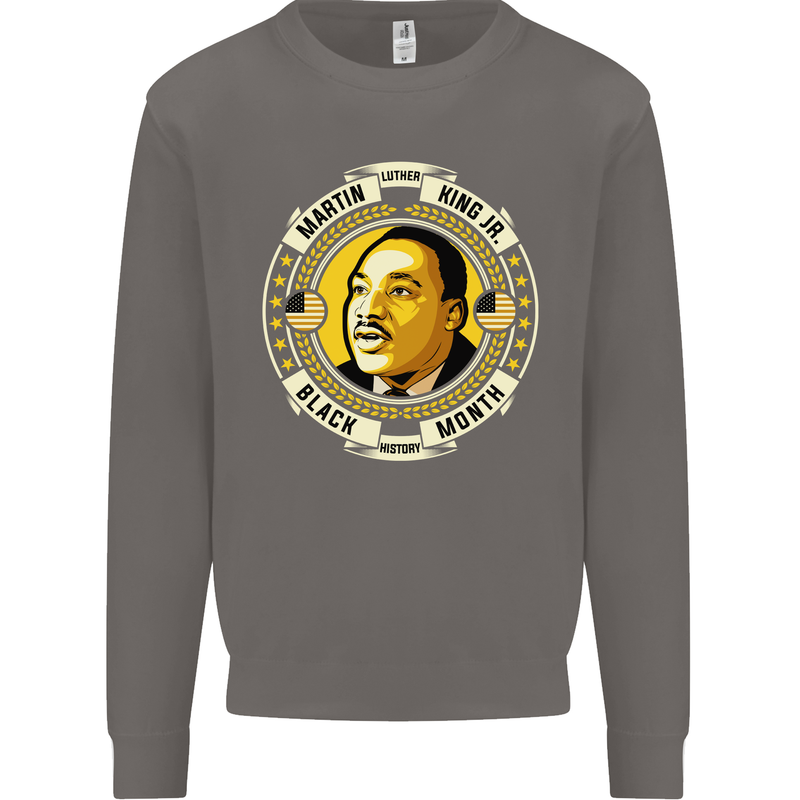 Martin Luther King Black History Month Mens Sweatshirt Jumper Charcoal