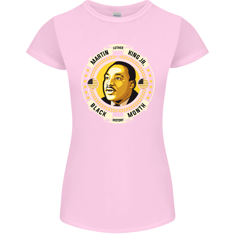 Martin Luther King Black History Month Womens Petite Cut T-Shirt Light Pink