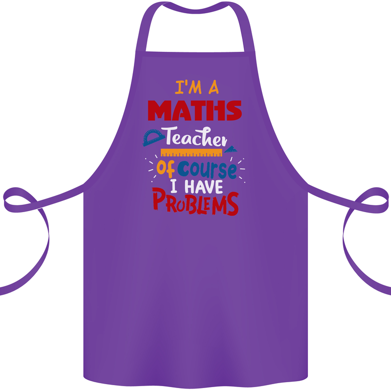 Maths Teacher Have Problems Funny Teaching Cotton Apron 100% Organic Purple