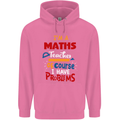 Maths Teacher Have Problems Funny Teaching Mens 80% Cotton Hoodie Azelea