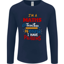 Maths Teacher Have Problems Funny Teaching Mens Long Sleeve T-Shirt Navy Blue