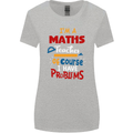 Maths Teacher Have Problems Funny Teaching Womens Wider Cut T-Shirt Sports Grey