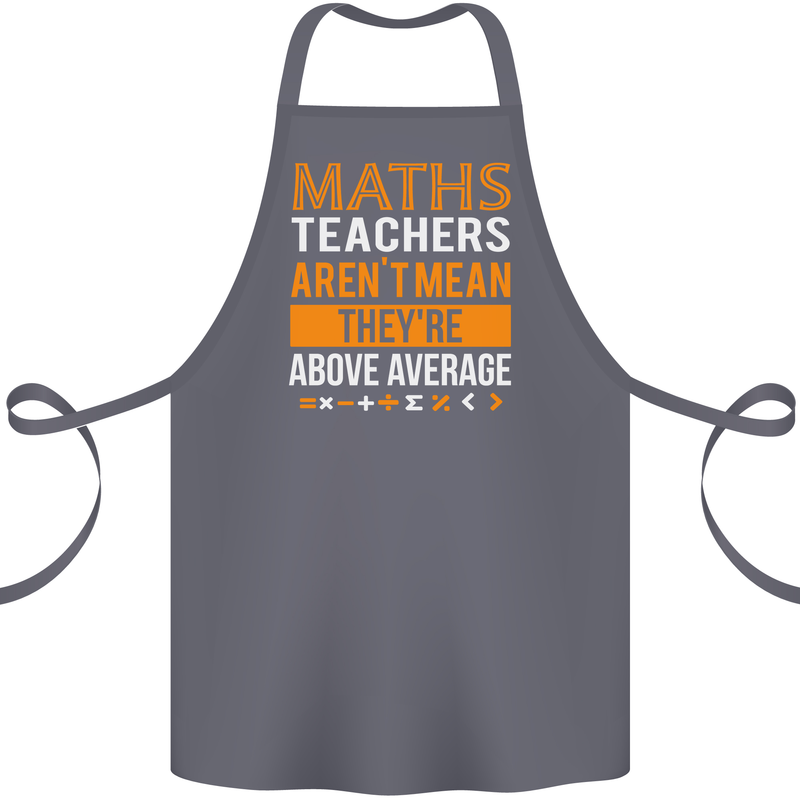 Maths Teachers Above Average Funny Teaching Cotton Apron 100% Organic Steel