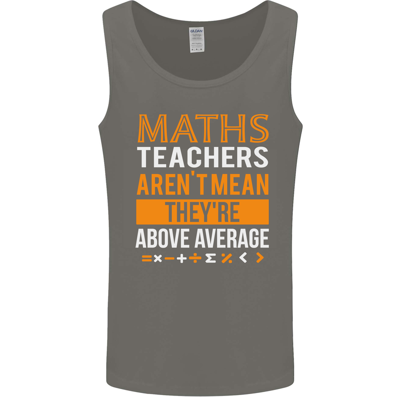 Maths Teachers Above Average Funny Teaching Mens Vest Tank Top Charcoal