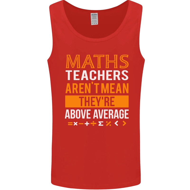 Maths Teachers Above Average Funny Teaching Mens Vest Tank Top Red
