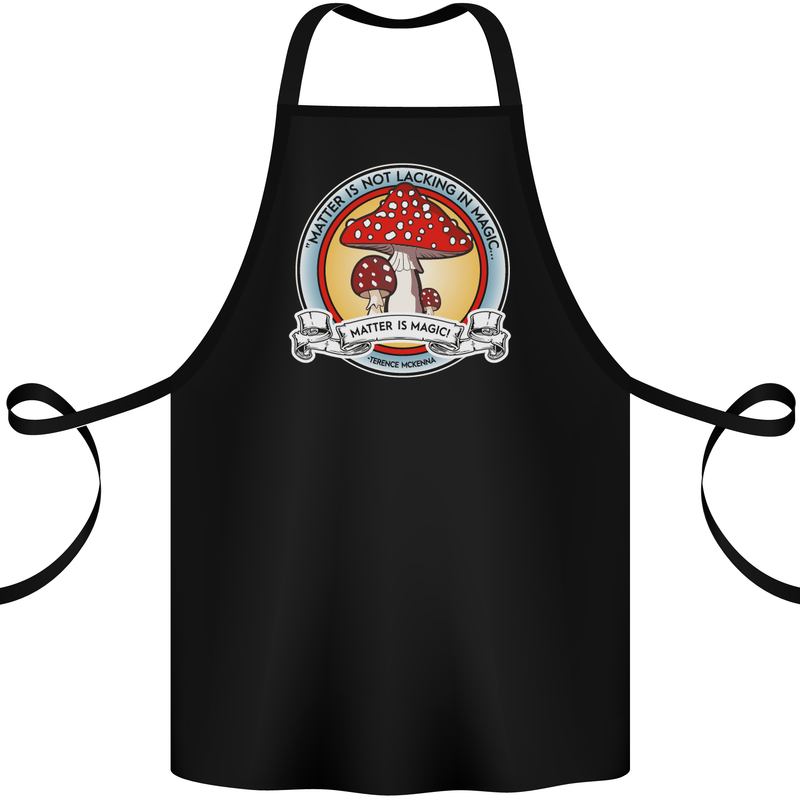 Matter Is Not Lacking in Magic Mushroom LSD Cotton Apron 100% Organic Black