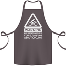 May Start Talking About Cycling Cyclist Cotton Apron 100% Organic Dark Grey