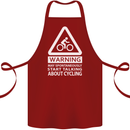 May Start Talking About Cycling Cyclist Cotton Apron 100% Organic Maroon