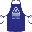 May Start Talking About Cycling Cyclist Cotton Apron 100% Organic Royal Blue