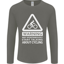 May Start Talking About Cycling Cyclist Mens Long Sleeve T-Shirt Charcoal