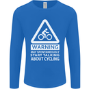 May Start Talking About Cycling Cyclist Mens Long Sleeve T-Shirt Royal Blue