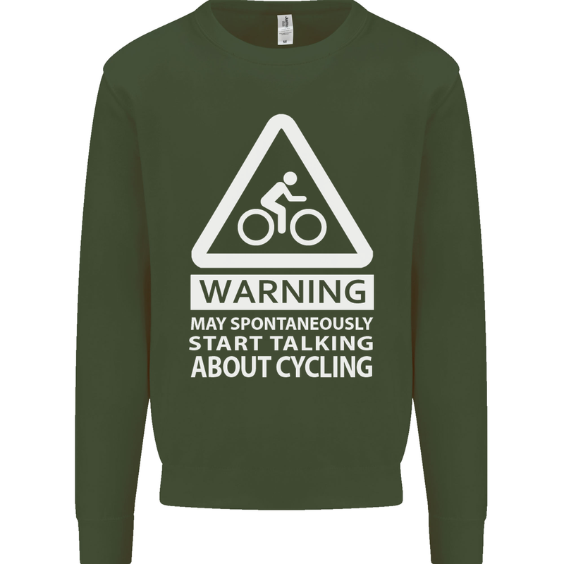 May Start Talking About Cycling Cyclist Mens Sweatshirt Jumper Forest Green