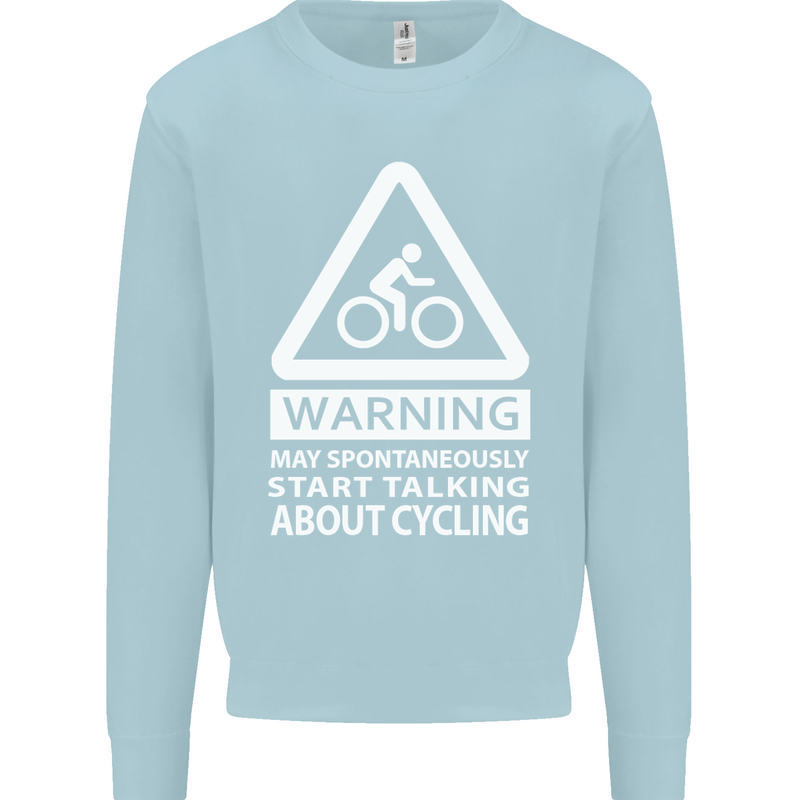 May Start Talking About Cycling Cyclist Mens Sweatshirt Jumper Light Blue