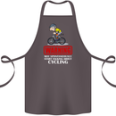 May Start Talking About Cycling Funny Cotton Apron 100% Organic Dark Grey