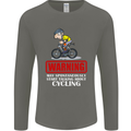 May Start Talking About Cycling Funny Mens Long Sleeve T-Shirt Charcoal