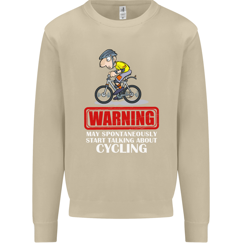 May Start Talking About Cycling Funny Mens Sweatshirt Jumper Sand