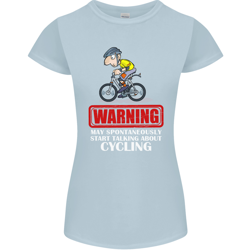 May Start Talking About Cycling Funny Womens Petite Cut T-Shirt Light Blue