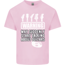 May Start Talking About Guitars Guitarist Kids T-Shirt Childrens Light Pink