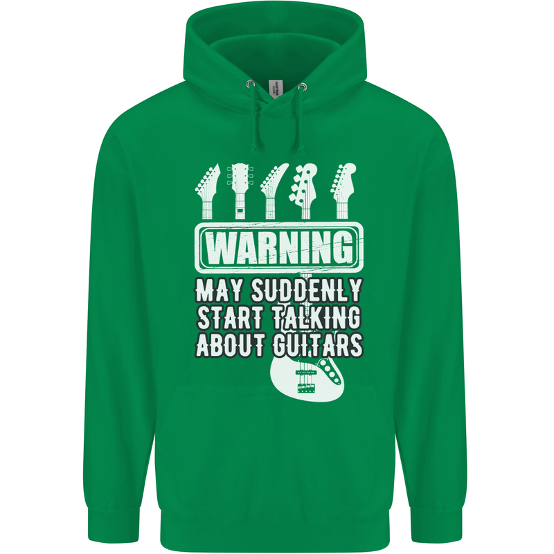 May Start Talking About Guitars Guitarist Mens 80% Cotton Hoodie Irish Green