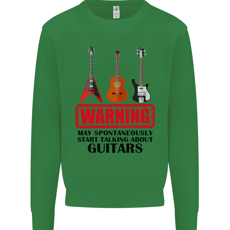 May Start Talking About Guitars Guitarist Mens Sweatshirt Jumper Irish Green