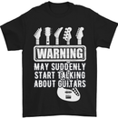 May Start Talking About Guitars Guitarist Mens T-Shirt Cotton Gildan Black