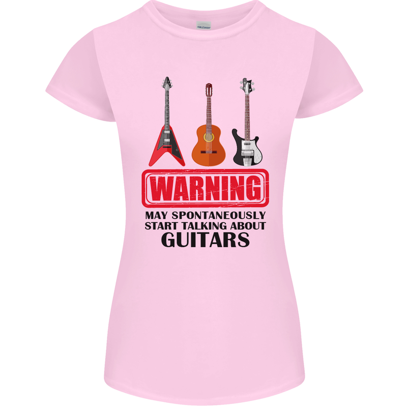 May Start Talking About Guitars Guitarist Womens Petite Cut T-Shirt Light Pink