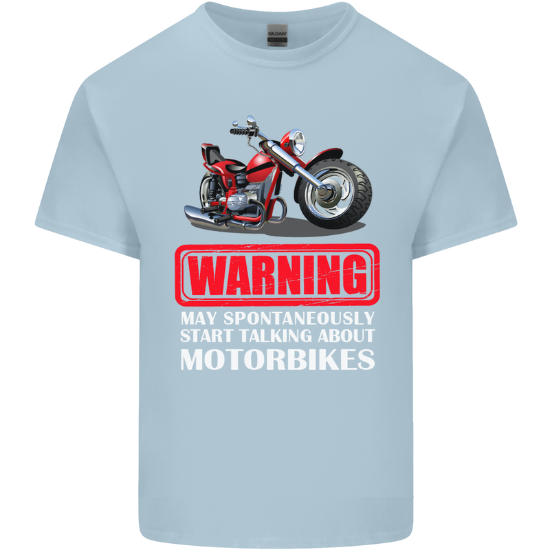 May Start Talking About Motorbikes Funny Kids T-Shirt Childrens Light Blue