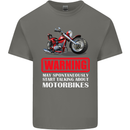 May Start Talking About Motorbikes Funny Mens Cotton T-Shirt Tee Top Charcoal