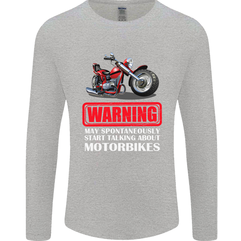 May Start Talking About Motorbikes Funny Mens Long Sleeve T-Shirt Sports Grey
