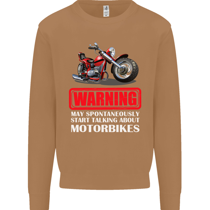May Start Talking About Motorbikes Funny Mens Sweatshirt Jumper Caramel Latte