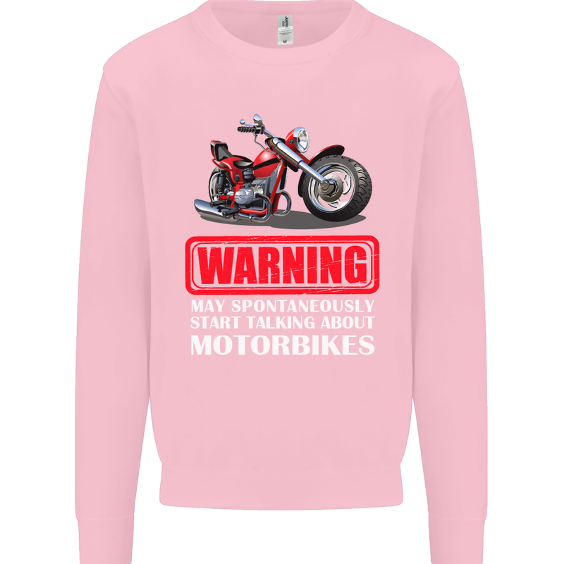 May Start Talking About Motorbikes Funny Mens Sweatshirt Jumper Light Pink