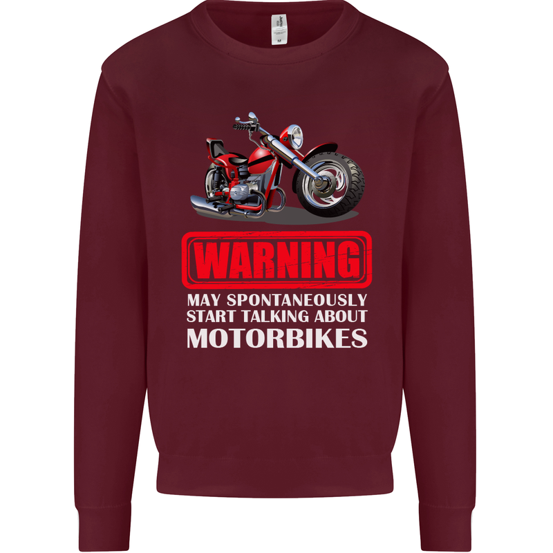 May Start Talking About Motorbikes Funny Mens Sweatshirt Jumper Maroon