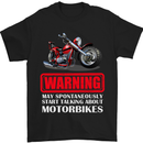 May Start Talking About Motorbikes Funny Mens T-Shirt Cotton Gildan Black