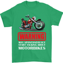 May Start Talking About Motorbikes Funny Mens T-Shirt Cotton Gildan Irish Green