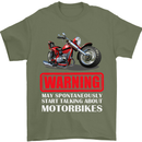 May Start Talking About Motorbikes Funny Mens T-Shirt Cotton Gildan Military Green