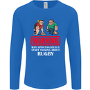 May Start Talking About Rugby Player Funny Mens Long Sleeve T-Shirt Royal Blue