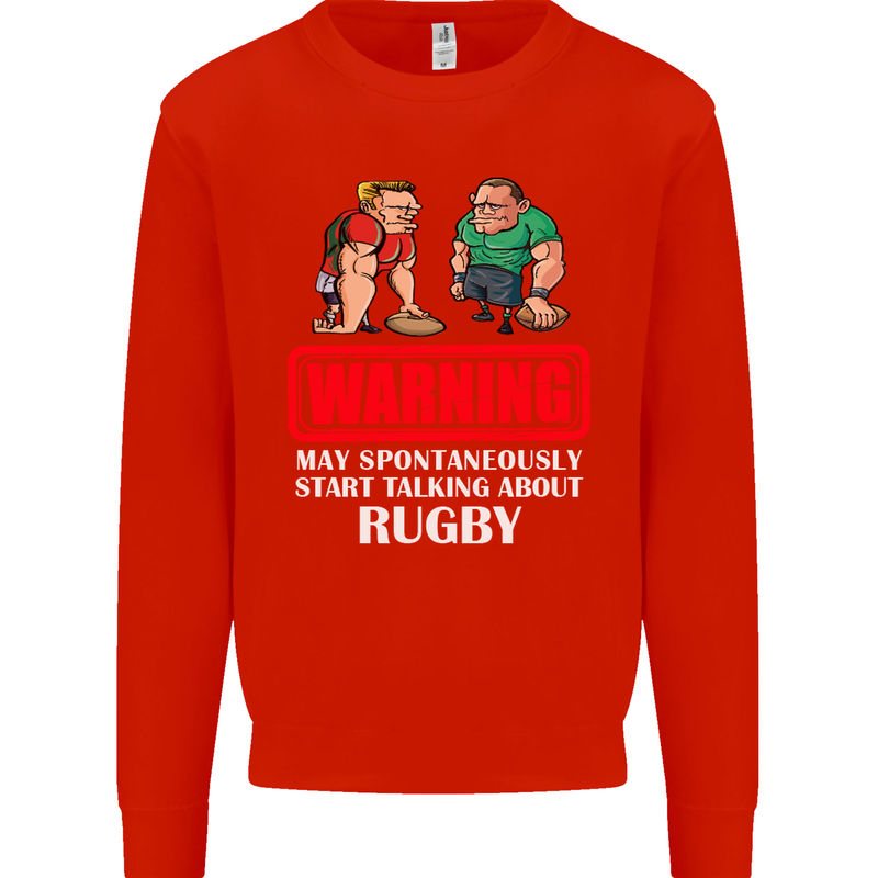 May Start Talking About Rugby Player Funny Mens Sweatshirt Jumper Bright Red