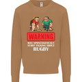 May Start Talking About Rugby Player Funny Mens Sweatshirt Jumper Caramel Latte
