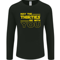 May the 30s Thirties Be With You Sci-Fi Mens Long Sleeve T-Shirt Black